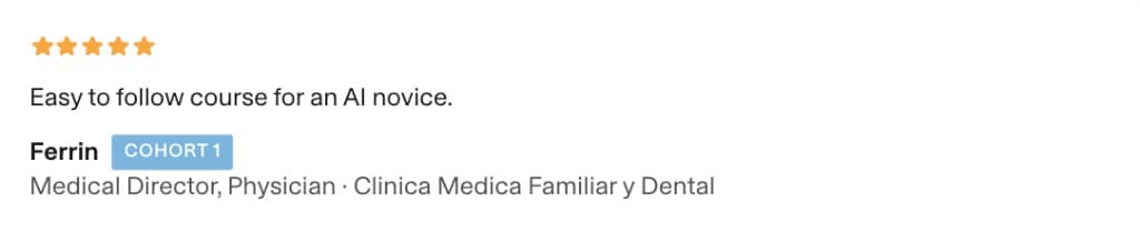 5-star review from Ferrin, Medical Director at Clinica Medica Familiar y Dental — Cohort 1