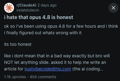 Reddit post: "i hate that opus 4.8 is honest" with 1.1K upvotes