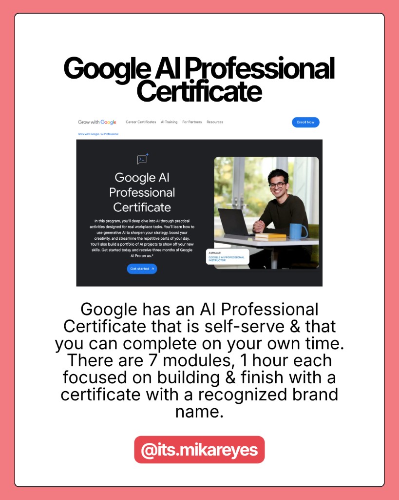 Google AI Professional Certificate โ seven self-paced modules, portfolio of AI projects