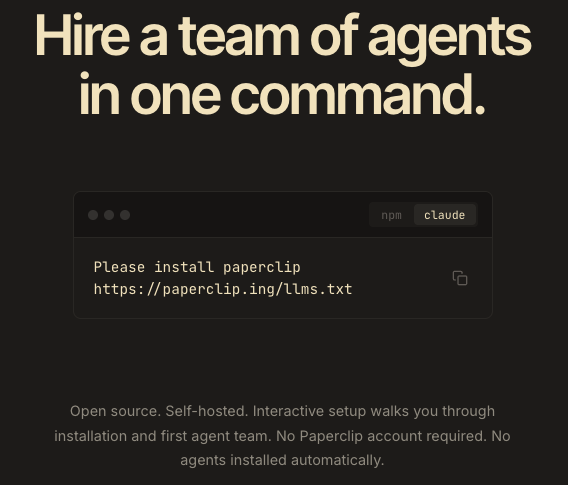 Paperclip install prompt: hire a team of agents in one command