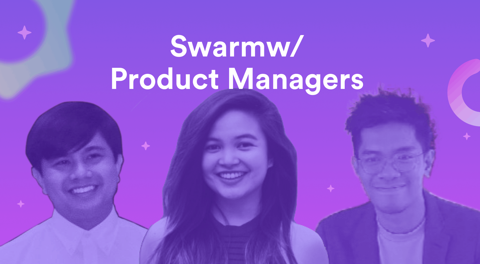 Swarm w/ Product Managers: What it takes to become a product manager